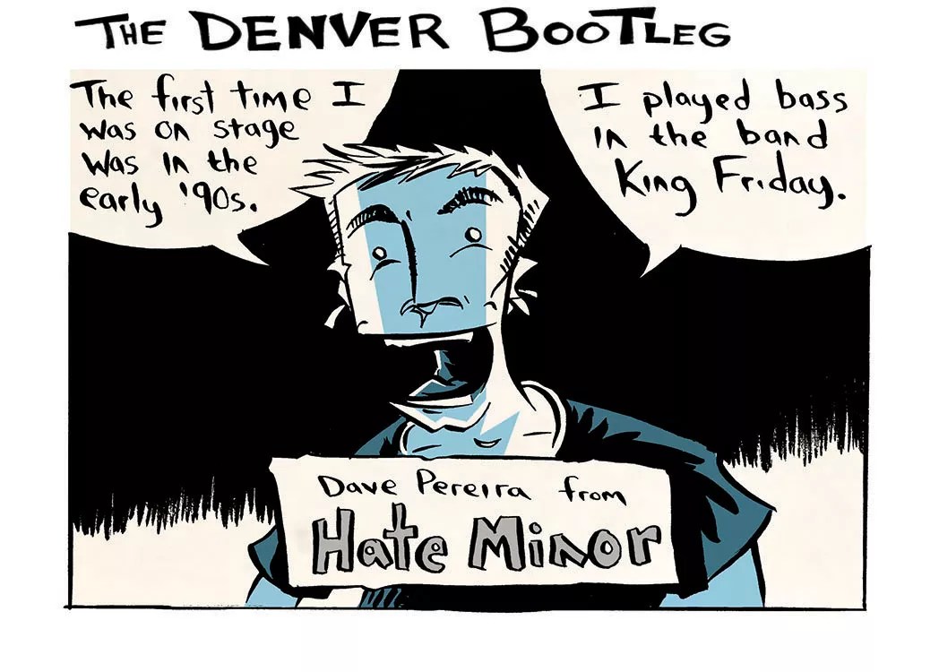 How Dave Pereira of Hate Minor Saved His First Concert