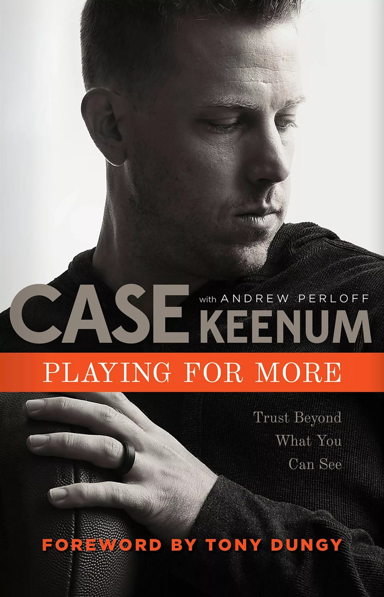 Broncos Quarterback Case Keenum Chronicles His Roller-Coaster Career in New Memoir