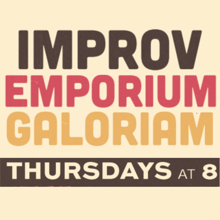 Improv Emporium Galoriam