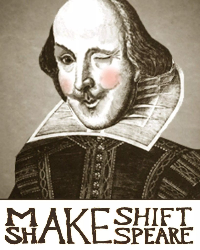 Makeshift Shakespeare